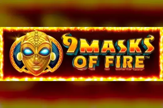 9 Masks Of Fire